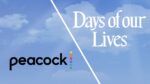 Days of our Lives, DAYS, DOOL, Peacock