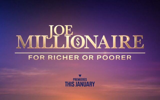 Joe Millionaire, Joe Millionaire: For Richer or Poorer, FOX, Reality Show