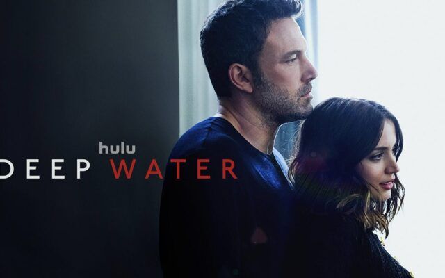 Deep Water, Hulu, Ben Affleck, Ana de Armas, #Hulu, #DeepWater