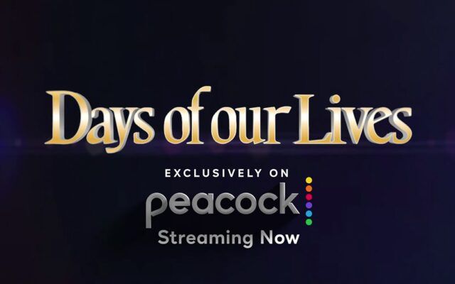 Peacock, Peacock TV, Days of our Lives, DAYS, DOOL, #DAYS, #DOOL, #DaysofourLives